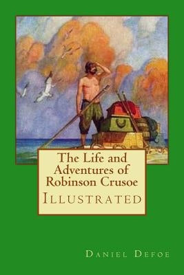 The Life and Adventures of Robinson Crusoe: Illustrated by Wyeth, N. C.