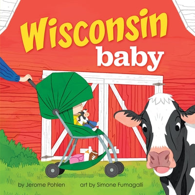 Wisconsin Baby by Pohlen, Jerome