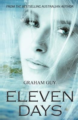 Eleven Days by Guy, Graham