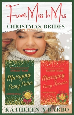 From Miss to Mrs.: Christmas Brides by Y'Barbo, Kathleen