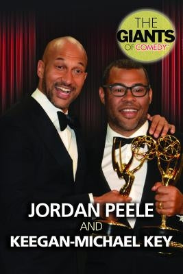 Jordan Peele and Keegan-Michael Key by Oswald, Vanessa