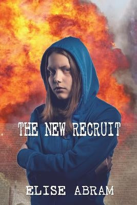 The New Recruit by Abram, Elise