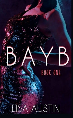 Bayb by Austin, Lisa