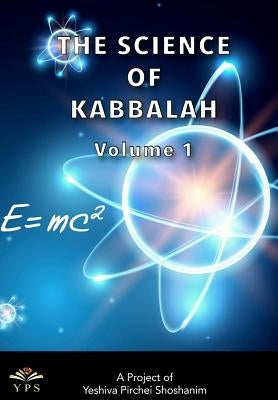 Science of Kabbalah Volume 1 by Michaelson, Rabbi Yitzchak