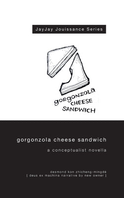 Gorgonzola Cheese Sandwich by Kon, Desmond