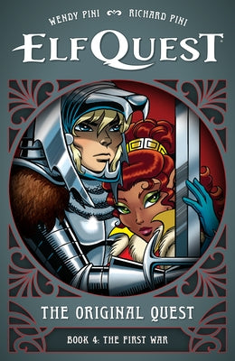 Elfquest: The Original Quest: Book 4--The First War by Pini, Wendy