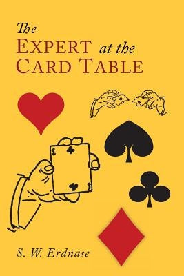 The Expert at the Card Table by Erdnase, S. W.