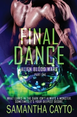 Final Dance: Part One by Cayto, Samantha