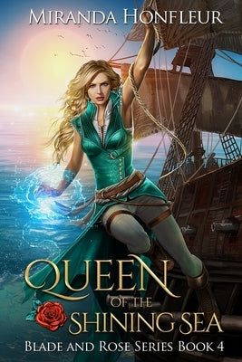 Queen of the Shining Sea by Honfleur, Miranda