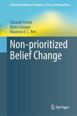 Non-Prioritized Belief Change by Fermé, Eduardo