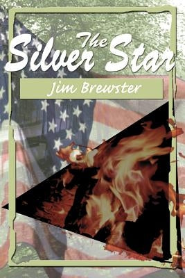 The Silver Star by Brewster, Jim