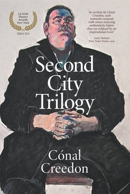 Second City Trilogy by Creedon, Cónal