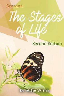 Seasons: The Stages of Life by Wines, Alfie