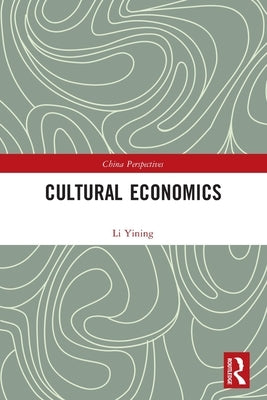 Cultural Economics by Yining, Li