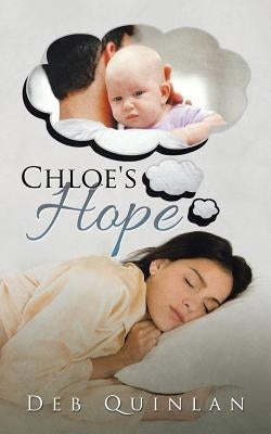 Chloe's Hope by Quinlan, Deb