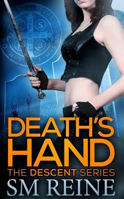 Death's Hand by Reine, S. M.