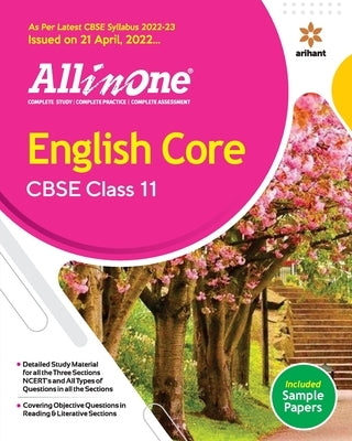 CBSE All In One English Core Class 11 2022-23 Edition (As per latest CBSE Syllabus issued on 21 April 2022) by Agarwal, Srishti