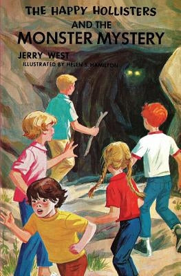 The Happy Hollisters and the Monster Mystery by West, Jerry