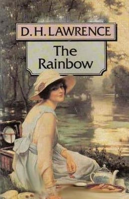 The Rainbow by Lawrence, D. H.