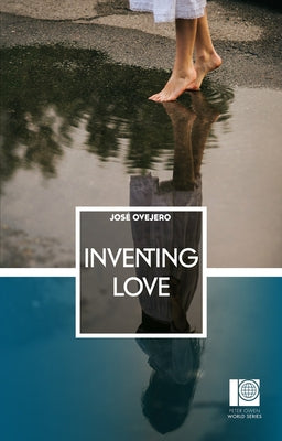 Inventing Love by Ovejero, José