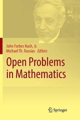 Open Problems in Mathematics by Nash Jr, John Forbes