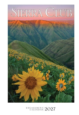 Sierra Club Engagement Calendar 2027 by Sierra Club