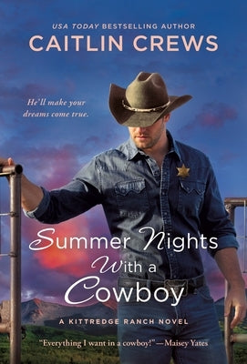 Summer Nights with a Cowboy: A Kittredge Ranch Novel by Crews, Caitlin