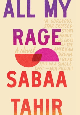 All My Rage by Tahir, Sabaa