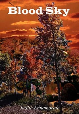 Blood Sky by Ennamorato, Judith