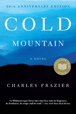 Cold Mountain: 20th Anniversary Edition by Frazier, Charles