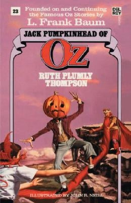 Jack Pumpkinhead of Oz (the Wonderful Oz Books, #23) by Thompson, Ruth Plumly