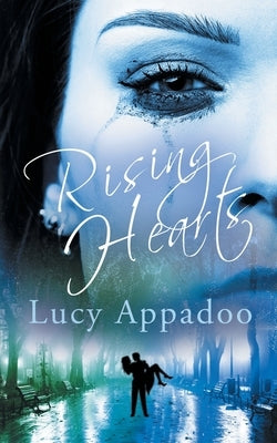 Rising Hearts by Appadoo, Lucy