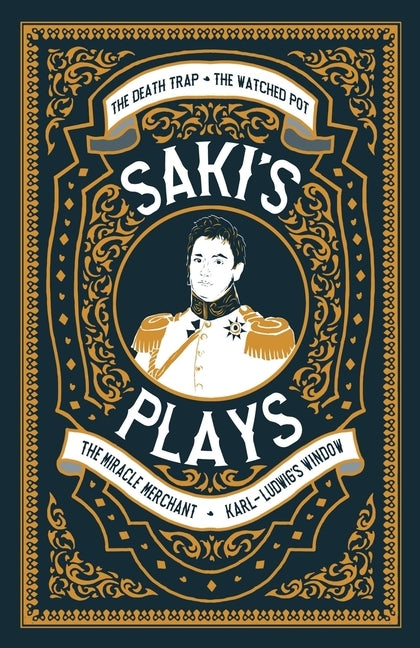 Saki's Plays by Saki