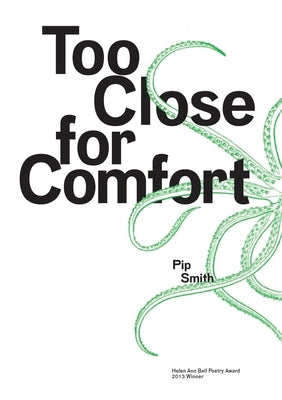 Too Close for Comfort by Smith, Pip