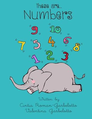 These are... Numbers by Garbelotto, Valentina