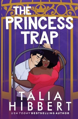 The Princess Trap by Hibbert, Talia