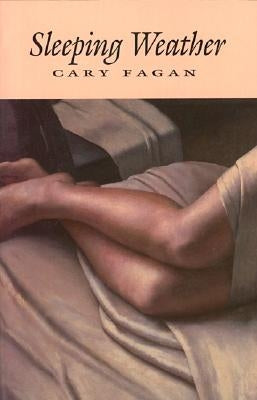 Sleeping Weather by Fagan, Cary
