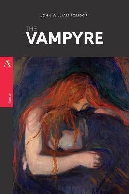 The Vampyre by Polidori, John William