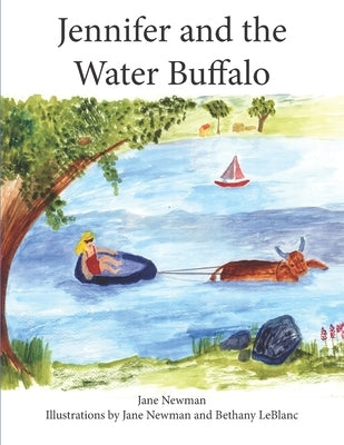 Jennifer and the Water Buffalo by Newman, Jane