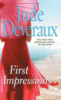 First Impressions by Deveraux, Jude