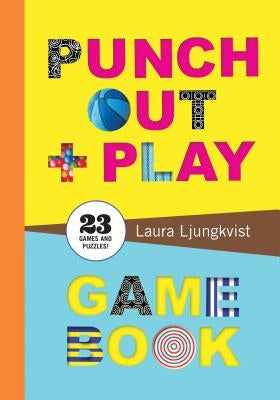 Punch Out & Play Game Book by Ljungkvist, Laura