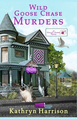 Wild Goose Chase Murders: A Lawson's Landing Mystery by Harrison, Kathryn