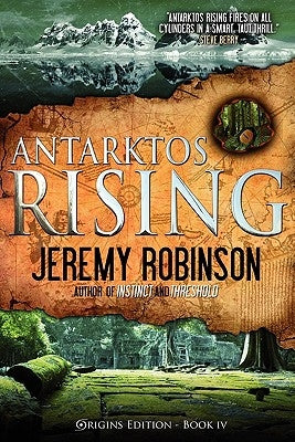 Antarktos Rising (Origins Edition) by Robinson, Jeremy