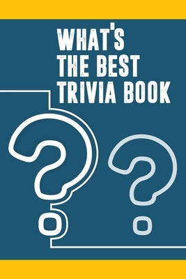 What's the Best Trivia Book: Top Trivia Ultimate by Cizek, Alex