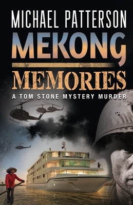 Mekong Memories by Patterson, Michael