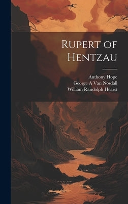 Rupert of Hentzau by Hope, Anthony
