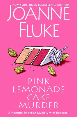 Pink Lemonade Cake Murder by Fluke, Joanne