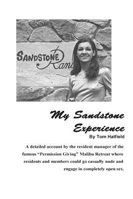 My Sandstone Experience by Hatfield, Tom