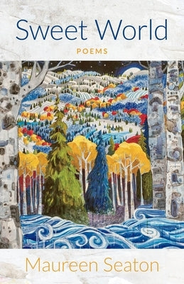 Sweet World by Seaton, Maureen