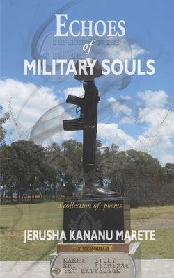 Echoes of Military Souls: a collection of poems by Kananu Marete, Jerusha
